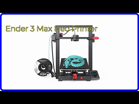 REVIEW (2026): Ender 3 Max Neo Printer. ESSENTIAL details.