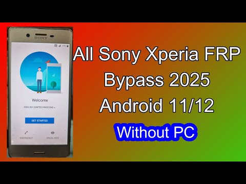 All Sony Xperia FRP Unlock | FRP Bypass Without PC 2025 Android 11/12
