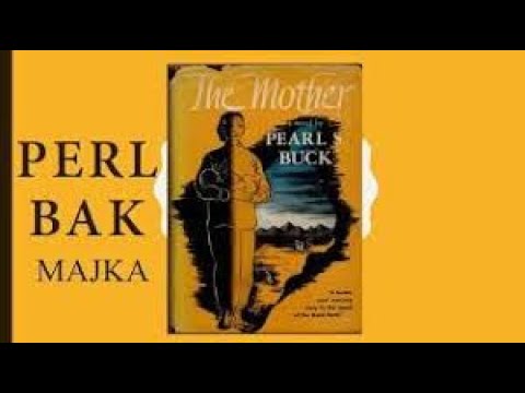 PERL BAK - MAJKA - AUDIO KNJIGA
