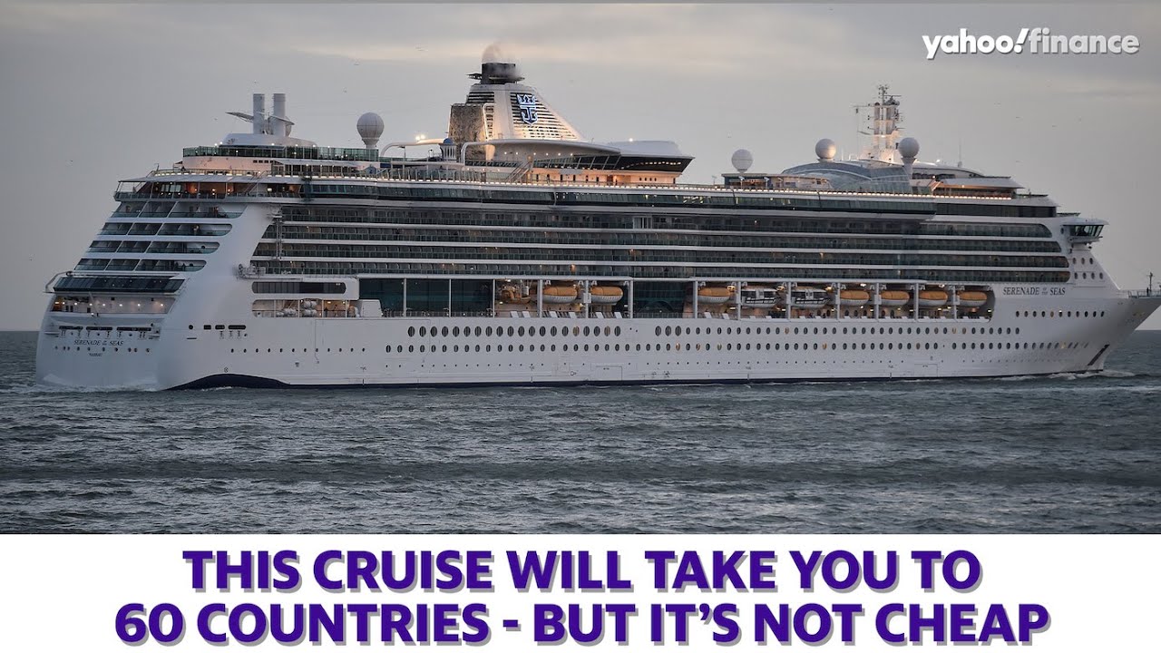 Royal Caribbean's Ultimate World Cruise travels for 274 days and visits 60 countries.