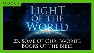 23. Some Of Our Favorite Books Of The Bible | Light Of The World (Season 4