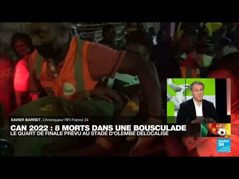 CAN-2022 : Bousculade mortelle à Yaoundé : "un état d'impréparation très préoccupant"