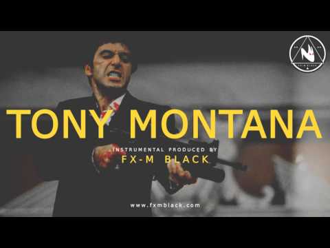 BASE DE RAP - “TONY MONTANA” - RAP BEAT HIP HOP INSTRUMENTAL (Prod. Fx-M Black)