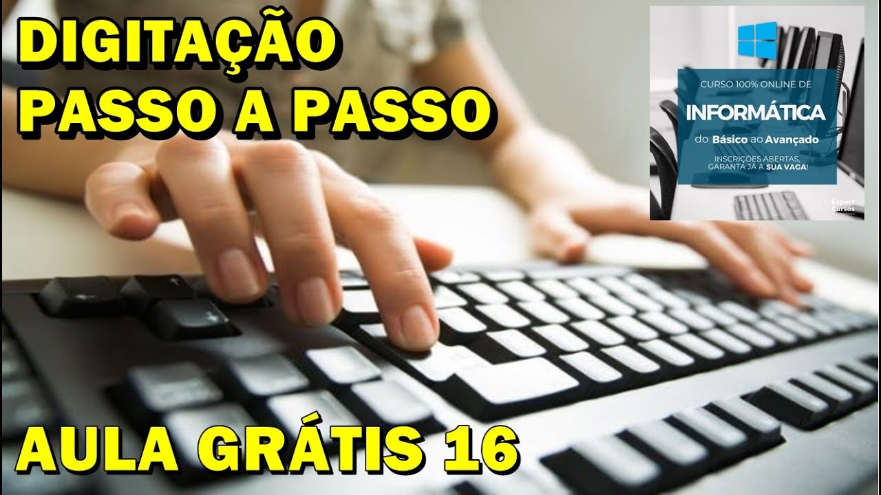Aula sobre Digitação  Dicas básica de Informática #AulaGratuita16