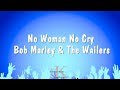 No Woman No Cry - Bob Marley & The Wailers (Karaoke Version)