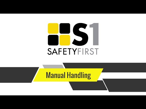 Manual Handling - Safety First Safety Basics