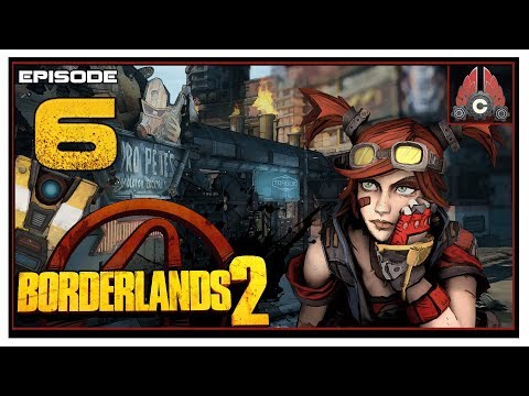 Let's Play Borderlands 2 With CohhCarnage - Episode 6