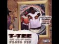 T-Tee - It Gets Greater Later (feat. Playa Fly)