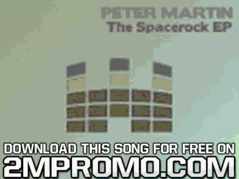 Peter Martin The Spacerock EP Spacerock Ad Brown Mix