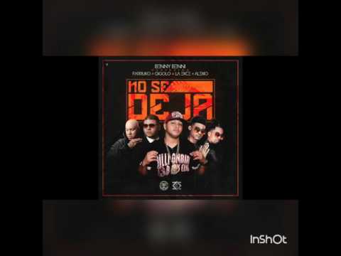 No se deja-benny benni ft. Farruco gigolo y la exce y alexis