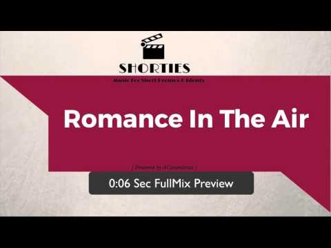 Romance In The Air - Short Music For Promos Logos & Idents