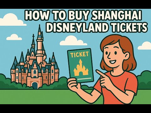 2025 How to Buy Shanghai Disneyland Tickets | Tips to Save Money & Avoid Pitfalls