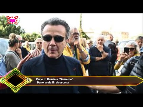 Pupo in Russia a “Sanremo”:  Bano svela il retroscena
