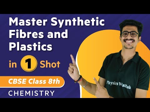 Master Synthetic Fibres & Plastics in One Shot | Chemistry - Class 8th | Umang | Physics Wallah