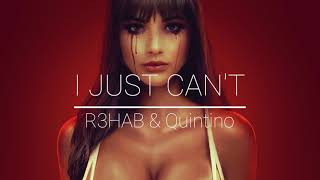 R3HAB &amp; Quintino - I Just Can&#39;t [Future Bass]