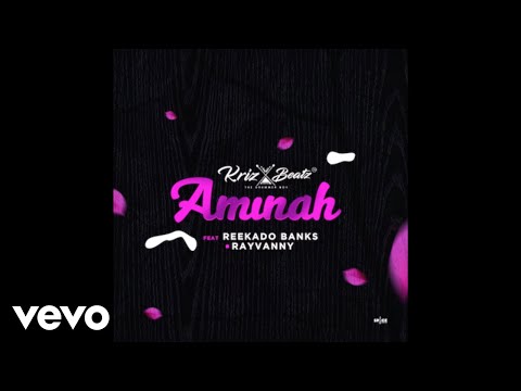 Krizbeatz - Aminah ft. Reekado Banks, Rayvanny