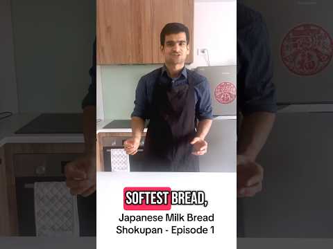Japanese Milk Bread - Shokupan Episode - 1