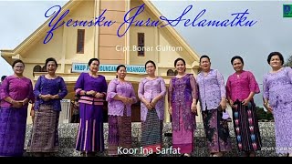 Download lagu KOOR INA SARFAT - YESUSKU JURUSLAMATKU (Cover) mp3