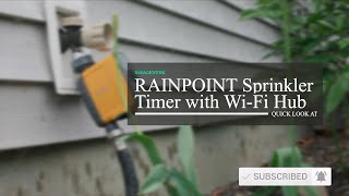 Quick Look: RAINPOINT Sprinkler Timer with Wi-Fi Hub