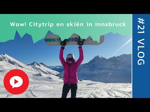 Vlog #21. Citytrip en skiën in Innsbruck