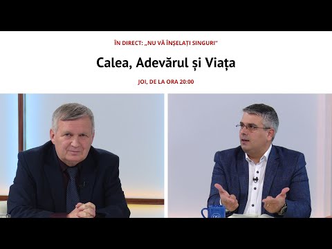 ÎN DIRECT: “Nu vă înșelați singuri!” | Calea, Adevărul și Viața 29 octombrie 2020