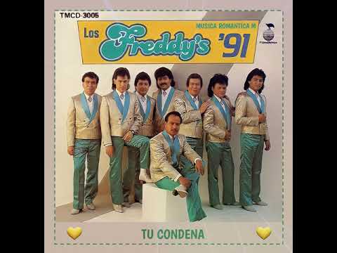 Los Freddys ❤ Tu Condena
