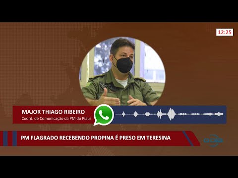 PM flagrado recebendo propina é preso em Teresina 10 11 2021