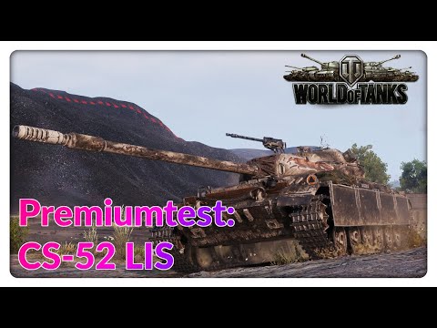 Stiftung Premiumtest: CS-52 LIS [World of Tanks - Gameplay - Deutsch]