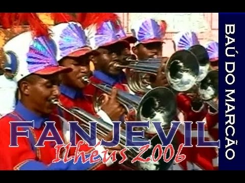 FANJEVIL - ILHEUS 2006 - BAÚ DO MARCÃO