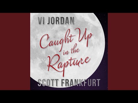 Caught up in the Rapture