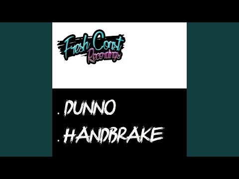 Handbrake (Original Mix)
