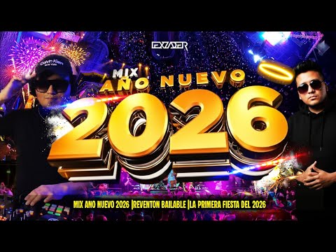 MIX AÑO NUEVO 2026 - ???????? (Cumbias, Merengue, Reggaeton, Salsa, Bombas, Chicha) 1 Hora Solo Bailables