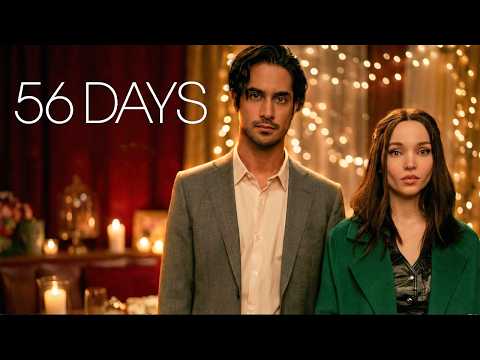 56 Days ( 2026 ) Movie | Dove Cameron, Avan Jogia, Nathan Barr, Karyn Usher | Review & Fact
