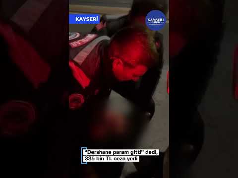 “Dershane param gitti” dedi, 335 bin TL ceza yedi