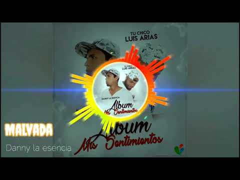 MALVADA 《DANNY LA ESENCIA》