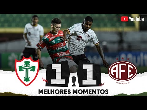 Gols e lances de Portuguesa x Ferroviária-SP