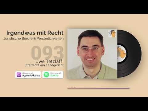 Richter im Strafrecht am Landgericht | Interview Uwe Tetzlaff | Jura-Podcast: IMR #093