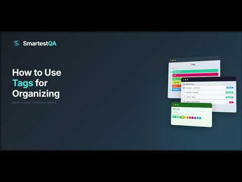 How to Use Tags for Organizing Test Assets