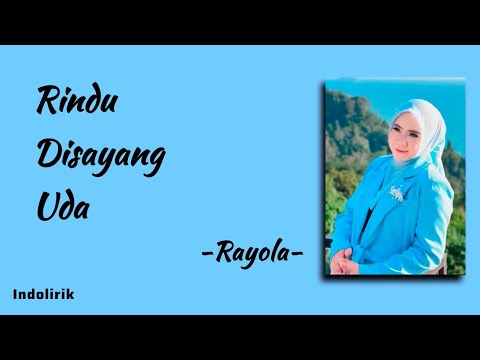 Rayola - Rindu Disayang Uda | Lirik Lagu Minang