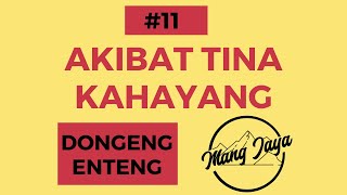 Download lagu Dongeng Sunda - Akibat Tina Kahayang, Bagian 11, Dongeng Enteng Mang Jaya @MangJaya mp3 Download lagu Dongeng Sunda - Akibat Tina Kahayang, Bagian 11, Dongeng Enteng Mang Jaya @MangJaya mp3