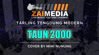 Download lagu TARLING TENGDUNG ' TAUN 2000 ' (Cover) By Mimi Nunung #ZAIMEDIA mp3 Download lagu TARLING TENGDUNG ' TAUN 2000 ' (Cover) By Mimi Nunung #ZAIMEDIA mp3
