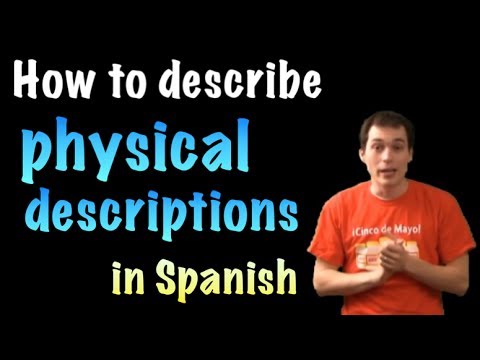 01060 Spanish Lesson - Las descripciones físicas