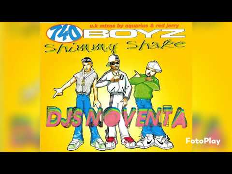 740 Boyz - Shimmy Shake (Extended Club House Mix) 1995