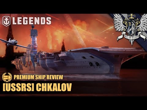 WoWS: Legends - Chkalov - Premium Ship Review