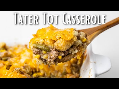 Tasty Tater Tot Casserole