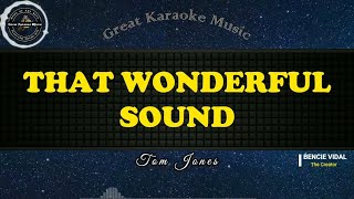 That Wonderful Sound (KARAOKE) Tom Jones