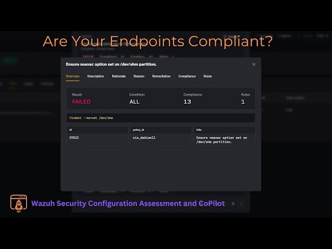 Wazuh Security Configuration Assessment and CoPilot - Are Your Endpoints Compliant?