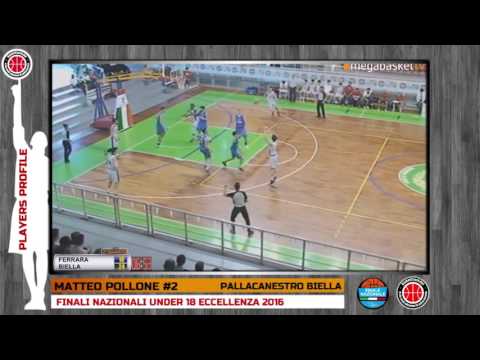 Players Profile: MATTEO POLLONE - FINALI NAZIONALI U18 - PALL BIELLA