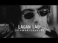 Lagan Lagi (slowed+reverb) - Tere Naam | The Midnight Dude