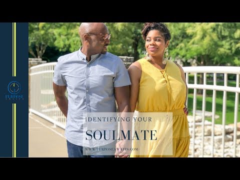 Keys To Identifying Your Soulmate